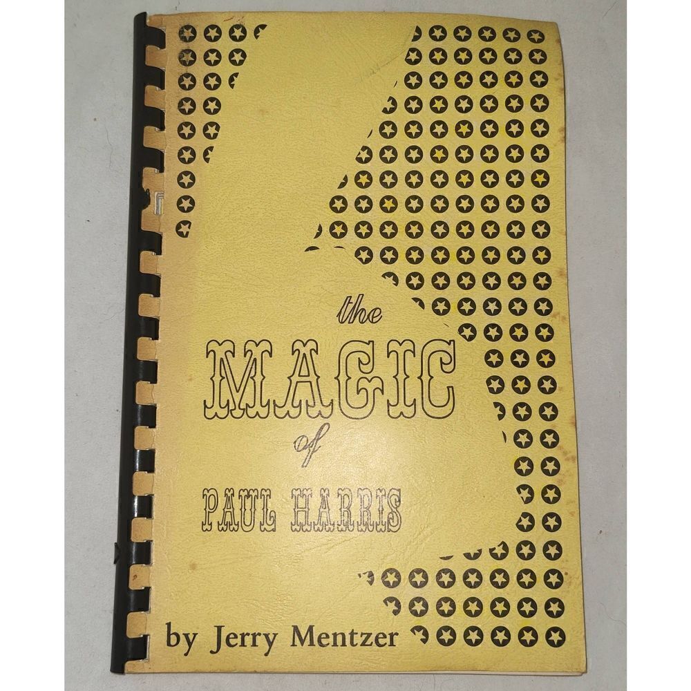 Jerry Mentzer: The Magic of Paul Harris 1st Edition 1976